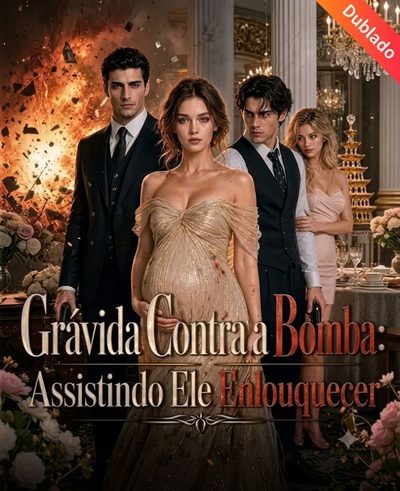 Capa da minissérie Grávida Contra a Bomba: Assistindo Ele Enlouquecer -