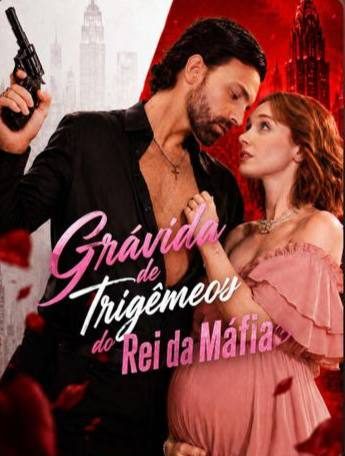 Capa da minissérie Grávida de Trigêmeos do Rei da Máfia
