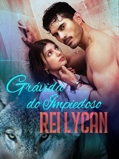 Capa da minissérie 🌸 Grávida do Impiedoso Rei Lycan