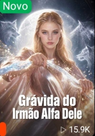 Capa da minissérie Grávida do Irmão Alfa Dele