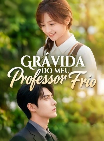 Capa da minissérie Grávida do Meu Professor Frio