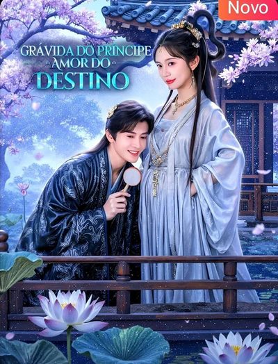 Capa da minissérie Grávida do Príncipe Amor do Destino