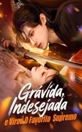 Capa da minissérie Grávida, Indesejada, e Virou o Favorito Supremo