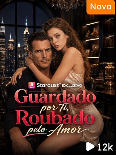Capa da minissérie Guardado por Ti Roubado Pelo Amor - Dublado