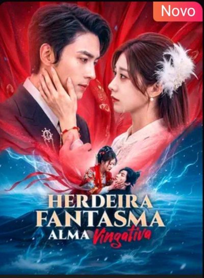 Capa da minissérie Herdeira Fantasma Alma Vingativa Dublado
