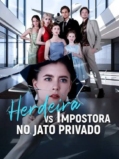 Capa da minissérie Herdeira Vs Impostora no Jato Privado