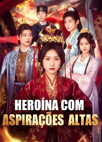 Capa da minissérie Heroína com Aspirações Altas