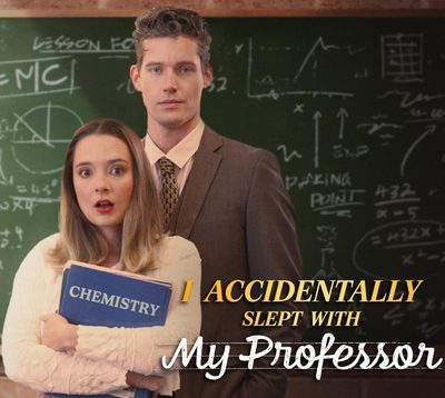 Capa da minissérie I Accidentally Slept With My Professor Eu Dormi Acidentalmente com Meu Professor