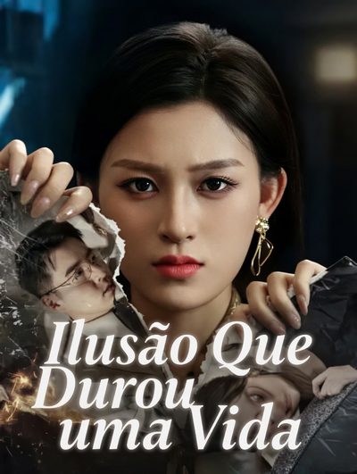 Capa da minissérie Ilusão que Durou uma Vida