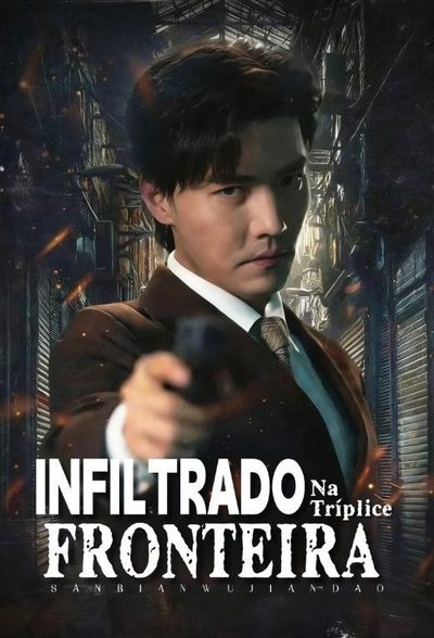 Capa da minissérie Infiltrado na Tríplice Fronteira