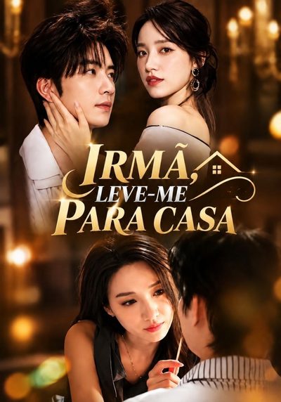 Capa da minissérie Irmã, Leve-me para Casa