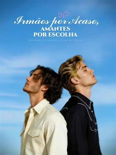 Capa da minissérie Irmãos por Acaso Amantes por Escolha