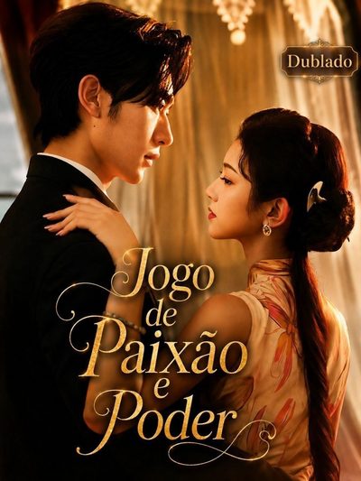 Capa da minissérie JOGO DE PAIXÃO E PODER Romance in Shanghai