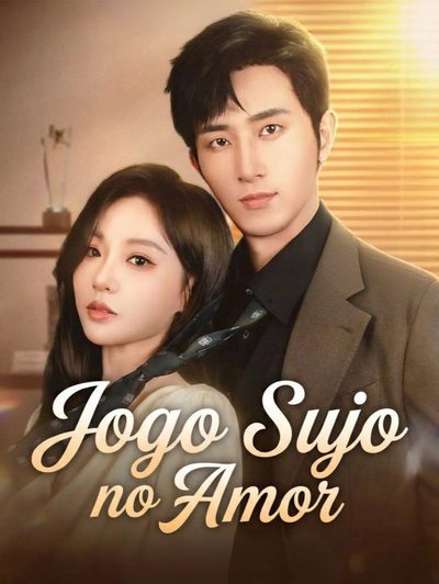 Capa da minissérie Jogo Sujo no Amor Dublado