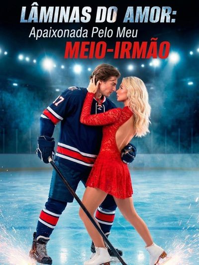 Capa da minissérie Lâminas do Amor: Apaixonada Pelo Meu Meio Irmão