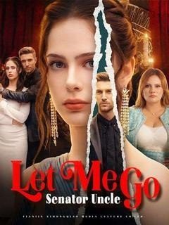 Capa da minissérie Let Me Go Senador Uncle Me Deixe Ir, Tio Senador
