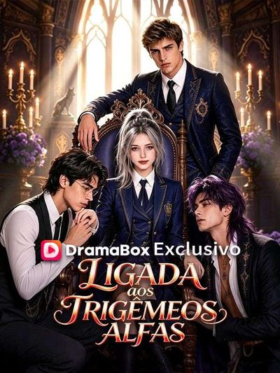 Capa da minissérie Ligada Aos Trigêmeos Alfas