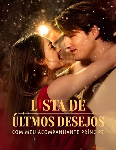 Capa da minissérie Lista de Últimos Desejos com Meu Acompanhante Príncipe