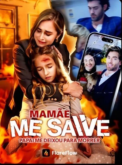 Capa da minissérie Mamãe Me Salve Papai Me Deixou para Morrer