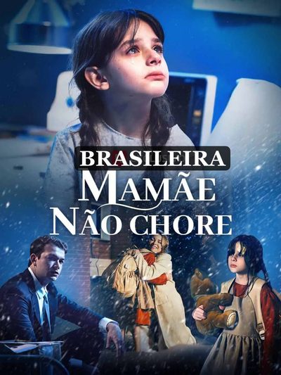 Capa da minissérie Mamãe Não Chore (brasileira)