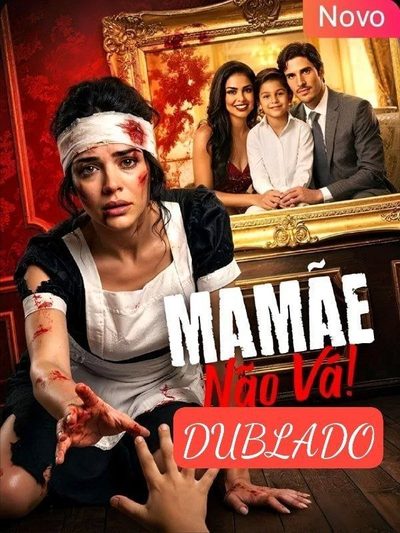 Capa da minissérie Mamãe Não Vá
