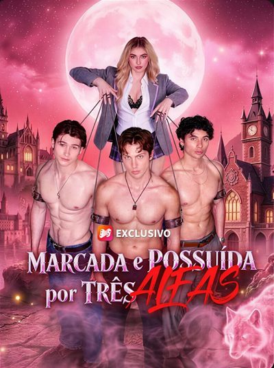 Capa da minissérie Marcada e Possuída por Três Alfas