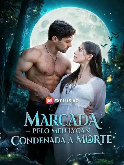 Capa da minissérie Marcada Pelo Meu Lycan Condenada à Morte
