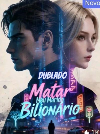 Capa da minissérie Matar Meu Marido Bilionário