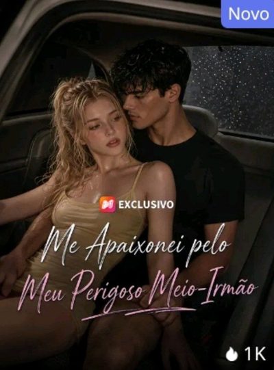 Capa da minissérie Me Apaixonei Pelo Meu Perigoso Meio-irmão