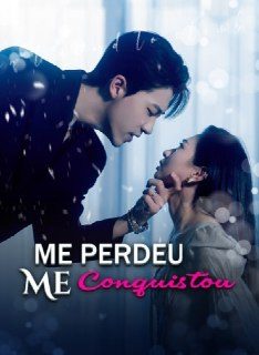 Capa da minissérie Me Perdeu, Me Conquistou