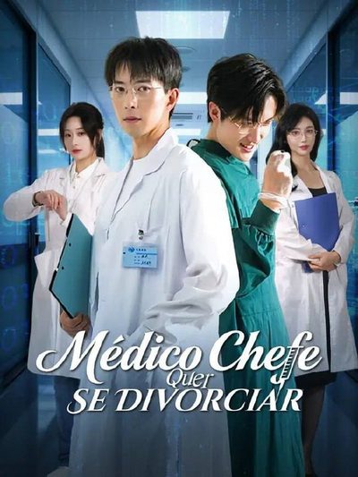 Capa da minissérie Médico Chefe Quer Se Divorciar
