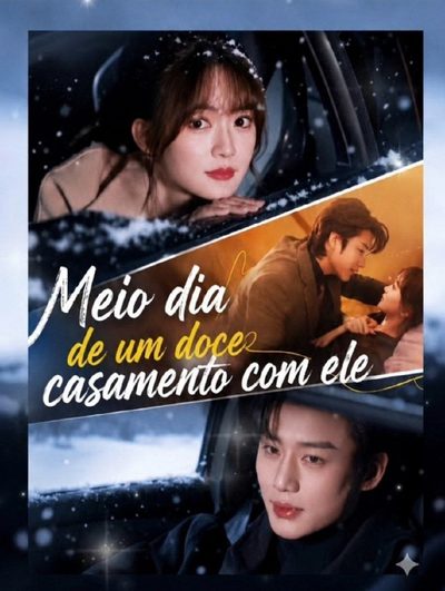 Capa da minissérie Meio Dia de um Doce Casamento com Ele