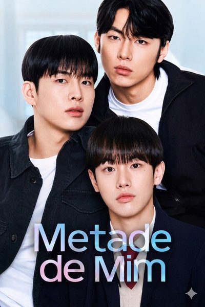 Capa da minissérie Metade de Mim