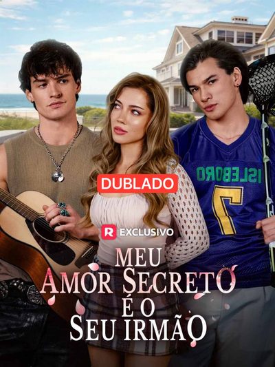 Capa da minissérie Meu Amor Secreto É o Seu Irmão Dublado