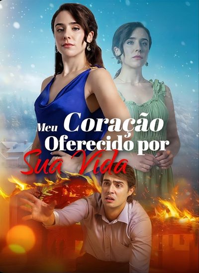 Capa da minissérie Meu Coração Oferecido por Sua Vida