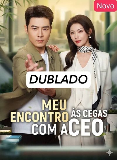 Capa da minissérie Meu Encontro Às Cegas com a CEO