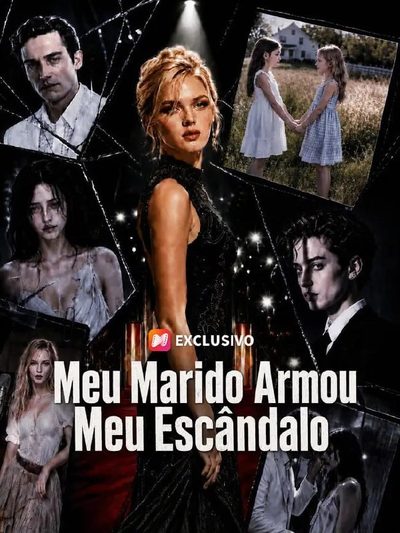 Capa da minissérie Meu Marido Armou Meu Escandalo
