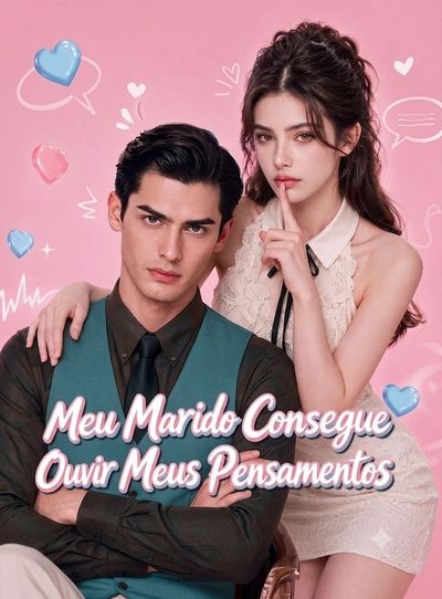 Capa da minissérie Meu Marido Consegue Ouvir Meus Pensamentos