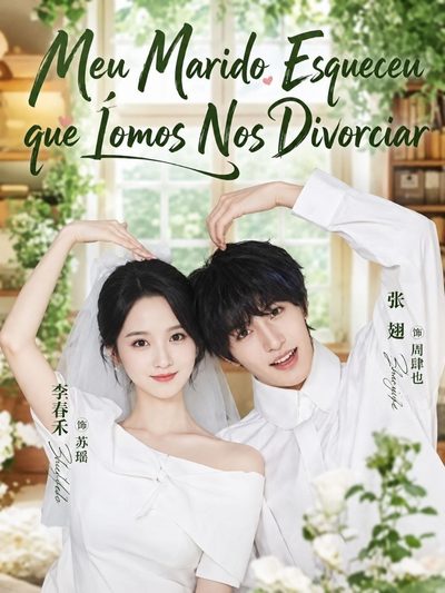 Capa da minissérie Meu Marido Esqueceu que Íamos Nos Divorciar