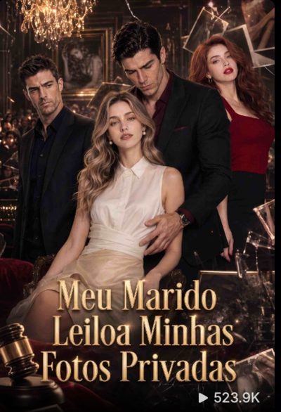 Capa da minissérie Meu Marido Leiloa Minhas Fotos Privadas Dublado