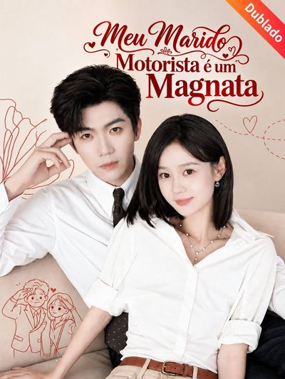 Capa da minissérie Meu Marido Motorista É um Magnata