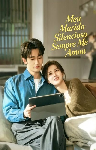 Capa da minissérie Meu Marido Silencioso Sempre Me Amou