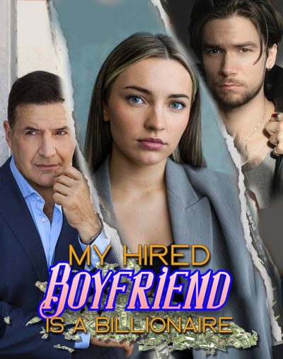 Capa da minissérie MEU NAMORADO CONTRATADO É BILIONÁRIO MY HIRED BOYFRIEND IS A BILLIONAIRE Legenda exclusiva
