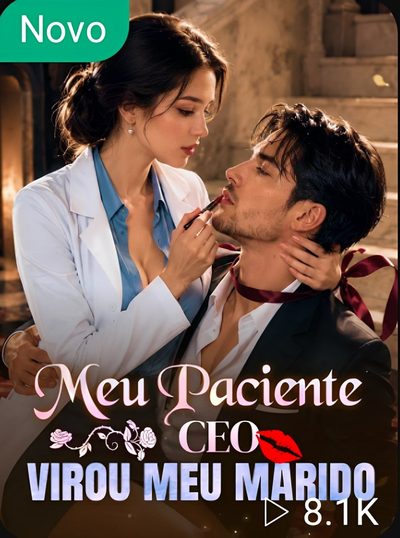 Capa da minissérie Meu Paciente CEO Virou Meu Marido