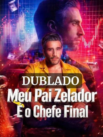 Capa da minissérie Meu Pai Zelador É o Chefe Final Dublado
