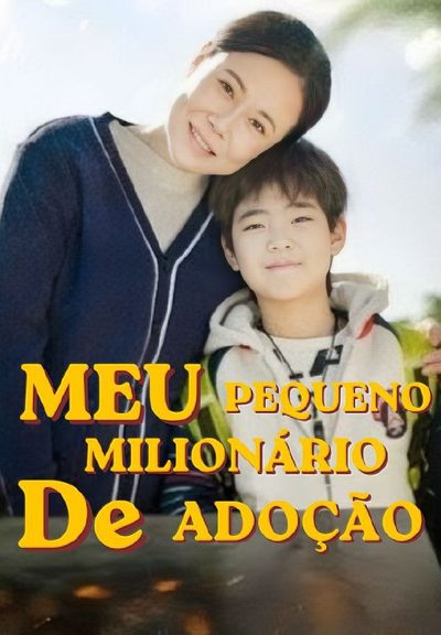 Capa da minissérie Meu Pequeno Milionário de Adoção