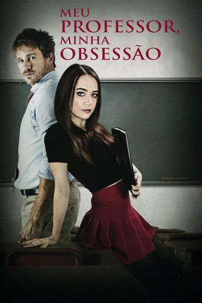 Capa da minissérie Meu Professor Minha Obsessão Filme