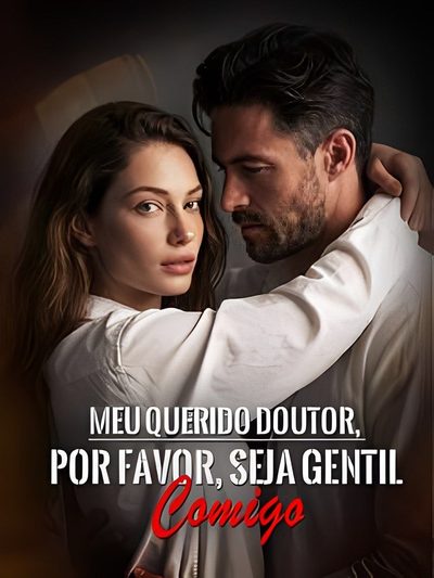 Capa da minissérie Meu Querido Doutor, por Favor Seja Gentil Comigo Dublado
