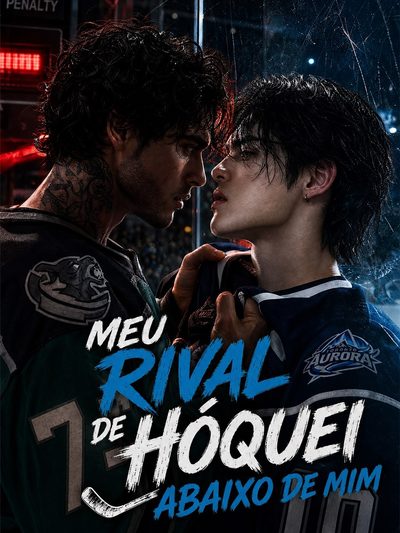Capa da minissérie Meu Rival de Hóquei Abaixo de Mim
