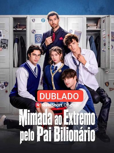 Capa da minissérie Mimada ao Extremo Pelo Pai Bilionário